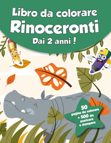Libro da colorare per bambini - Rinoceronti (dai 2 anni): 50 pagine da colorare + 500 da scaricare e stampare! von Independently published