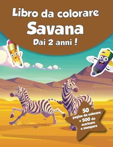 Libro da colorare per bambini - Savana (dai 2 anni): 50 pagine da colorare + 500 da scaricare e stampare! von Independently published
