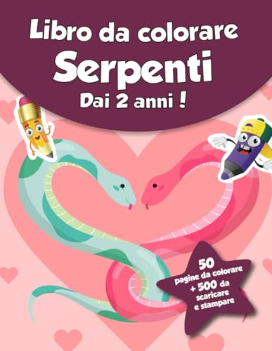Libro da colorare per bambini - Serpenti (dai 2 anni): 50 pagine da colorare + 500 da scaricare e stampare! von Independently published