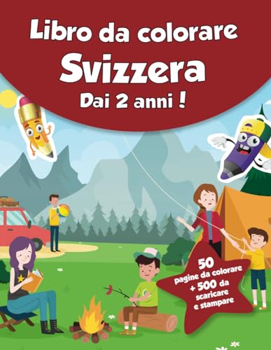 Libro da colorare per bambini - Svizzera (dai 2 anni): 50 pagine da colorare + 500 da scaricare e stampare! von Independently published