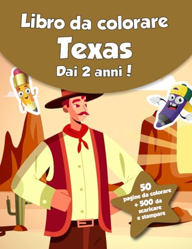 Libro da colorare per bambini - Texas (dai 2 anni): 50 pagine da colorare + 500 da scaricare e stampare! von Independently published
