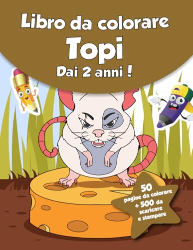 Libro da colorare per bambini - Topi (dai 2 anni): 50 pagine da colorare + 500 da scaricare e stampare! von Independently published