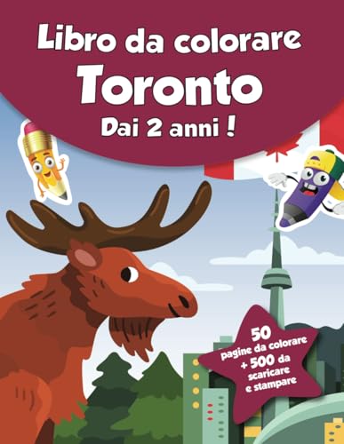 Libro da colorare per bambini - Toronto (dai 2 anni): 50 pagine da colorare + 500 da scaricare e stampare! von Independently published