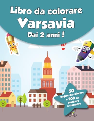 Libro da colorare per bambini - Varsavia (dai 2 anni): 50 pagine da colorare + 500 da scaricare e stampare! von Independently published