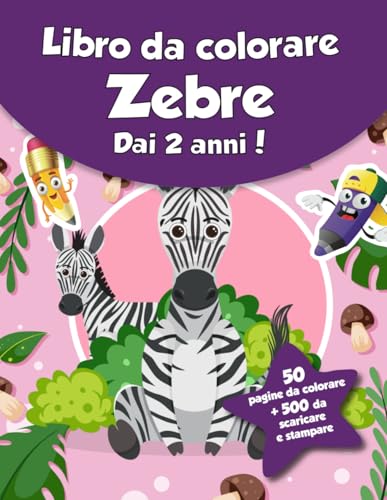 Libro da colorare per bambini - Zebre (dai 2 anni): 50 pagine da colorare + 500 da scaricare e stampare! von Independently published