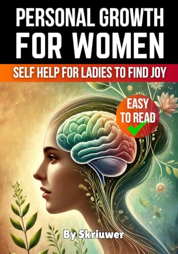 Personal Growth for Women: A Self Improvement Book for a Woman (Books for Women) von Independently published