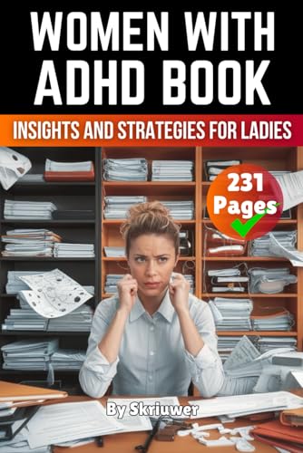 Women With ADHD Book: Insights and Strategies for Ladies (Books for Women)