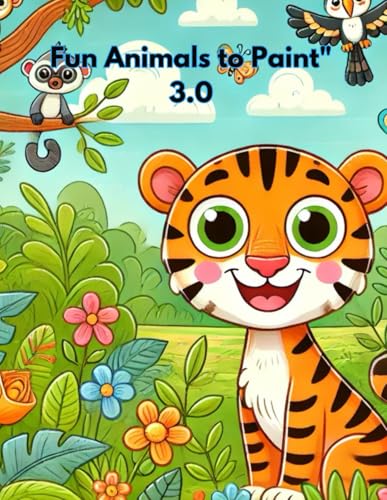 Fun Animals to Paint" 3.0 von Independently published