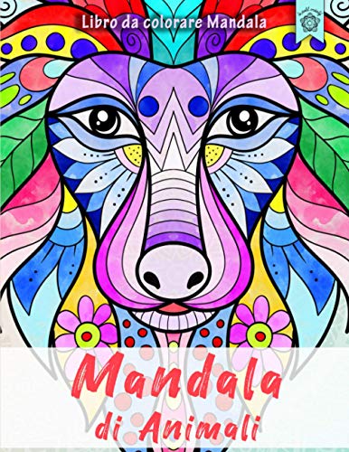 Mandala di animali: 50 Mandala di animali per bambini a partire dai 8 anni. Stimola la creatività, concentrazione, e le abilità motorie. von Independently published