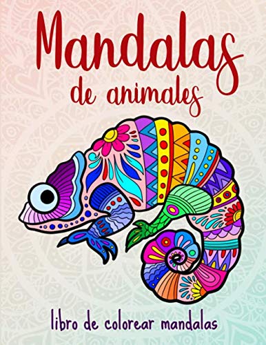 Mandalas de animales: 50 mandalas de animales para niños a partir de 10 años, creatividad, relajación y concentración von Independently published