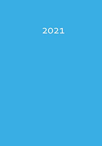 2021: Kalender / Wochenplaner / Timer - Karibikblau / Türkis - DIN A5 - 1 Woche pro Doppelseite von Independently published