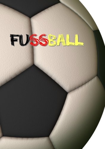 Fussball - Notizbuch DIN A5 liniert: Notizheft, 108 Seiten