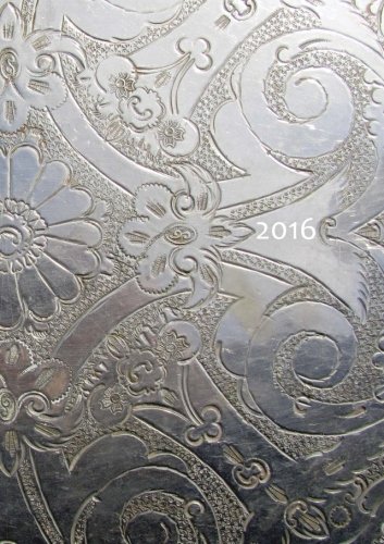 Kalender 2016 - Silver Ornament: DIN A5, 1 Woche auf 2 Seiten, Platz für Adressen und Notizen Kalender 2016 - Silver Ornament: DIN A5, 1 Woche auf 2 Seiten, Platz für Adressen und Notizen von CreateSpace Independent Publishing Platform