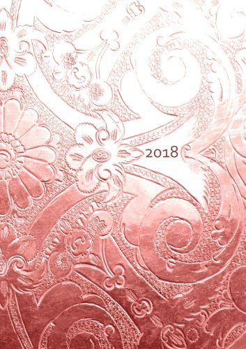 Kalender 2018 - Bronze Ornament: Wochenkalender - DIN A5 - Eine Woche pro Doppelseite von CreateSpace Independent Publishing Platform