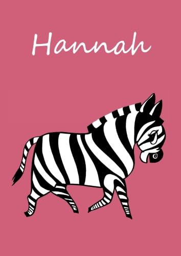 Malbuch / Notizbuch / Tagebuch - Hannah: DIN A4, blanko - Zebra von CreateSpace Independent Publishing Platform