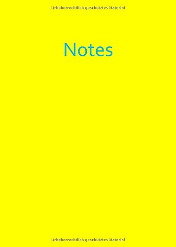 Notizbuch / Tagebuch - A4 - liniert - Yellow (gelb): Notes - DIN A4 - Sonnenschein - Sonnenblumengelb