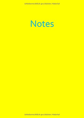 Notizbuch / Tagebuch - A4 - liniert - Yellow (gelb): Notes - DIN A4 - Sonnenschein - Sonnenblumengelb