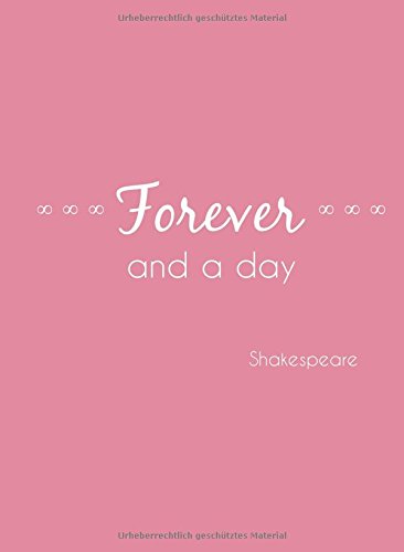 Notizbuch A4 "Forever and a day" (Shakespeare): liniert von CreateSpace Independent Publishing Platform
