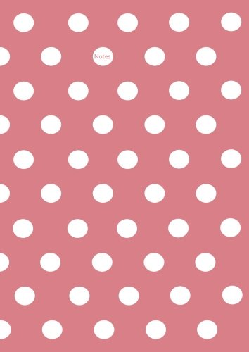 Notizbuch A4 - kariert - Strawberry Ice (rosa) mit weißen Punkten: Notes - DIN A4 - Tagebuch - Punkte von CreateSpace Independent Publishing Platform