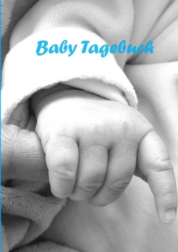 Notizbuch - A4 - liniert - Babytagebuch: blau - ein Junge Notizbuch - A4 - liniert - Babytagebuch: blau - ein Junge