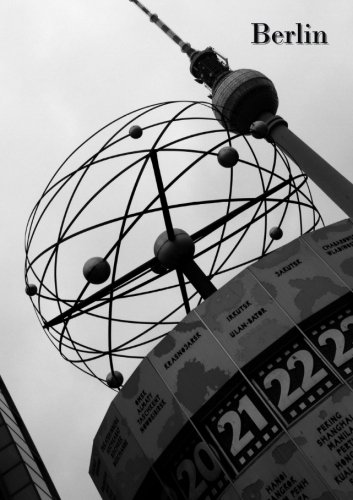 Notizbuch - Berlin, Weltuhr, Alexanderplatz: DIN A5, liniert Notizbuch - Berlin, Weltuhr, Alexanderplatz: DIN A5, liniert