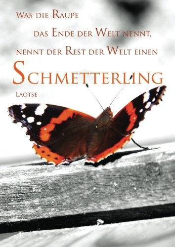 Notizbuch DIN A4 - kariert "Was die Raupe das Ende der Welt nennt, nennt der Rest der Welt einen Schmetterling."
