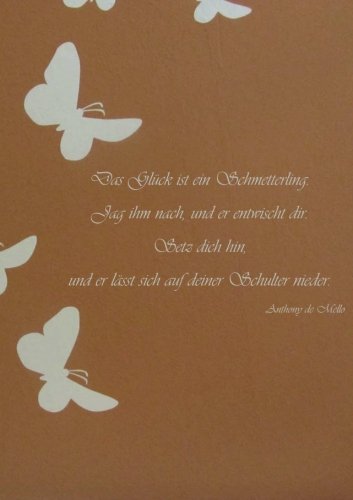 Notizbuch "Das Glück ist ein Schmetterling...": Anthony de Mello, DIN A5, liniert