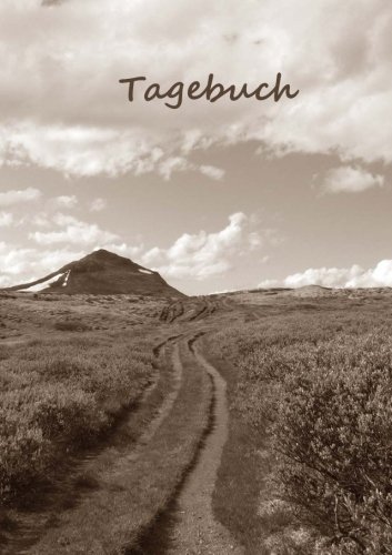 TageBuch / Notizbuch A5 - Der Weg: liniert TageBuch / Notizbuch A5 - Der Weg: liniert