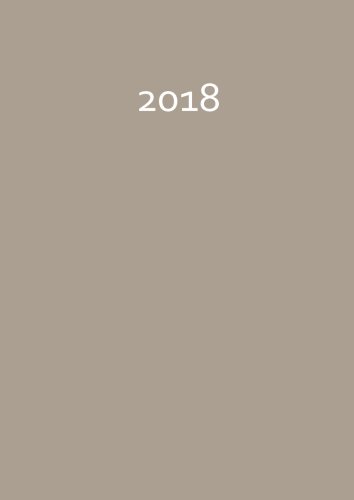 dicker TageBuch Kalender 2018 - Taupe: großer Jahresplaner - 365 Tage = 365 A4-Seiten