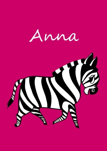 personalisiertes Malbuch / Notizbuch / Tagebuch - Anna: Zebra - A4 - blanko - pink von CreateSpace Independent Publishing Platform