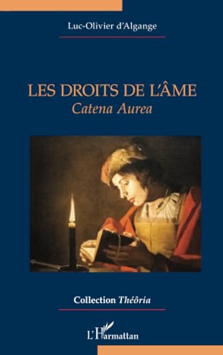Les droits de l’âme: Catena Aurea von Editions L'Harmattan
