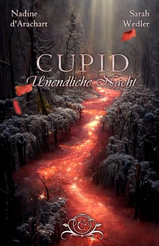 CUPID: Unendliche Nacht (Die Niemandsland Trilogie, Band 2) von Independently published
