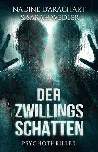 DER ZWILLINGSSCHATTEN: Psychothriller von Independently published