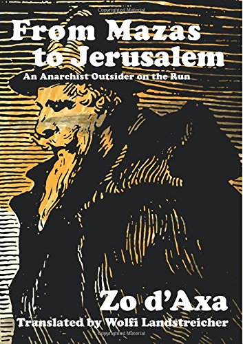 From Mazas To Jerusalem: An Anarchist Outsider on the Run
