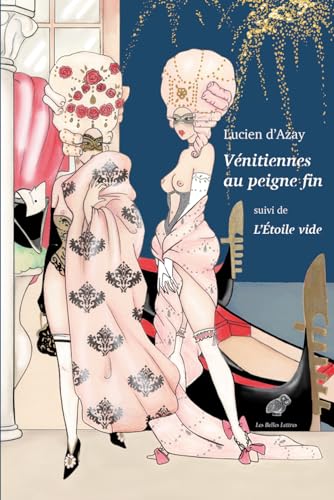 Venitiennes Au Peigne Fin: Suivi De L'etoile Vide