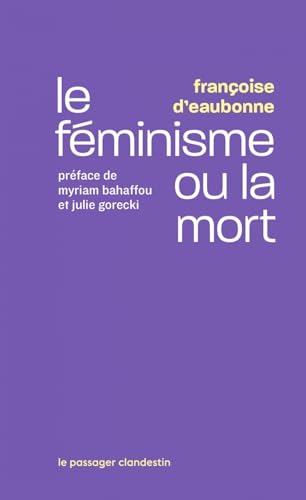 Le féminisme ou la mort von CLANDESTIN