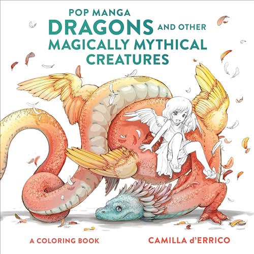 Pop Manga Dragons and Other Magically Mythical Creatures: A Coloring Book