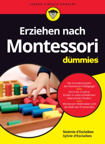 Erziehen nach Montessori für Dummies (...für Dummies)