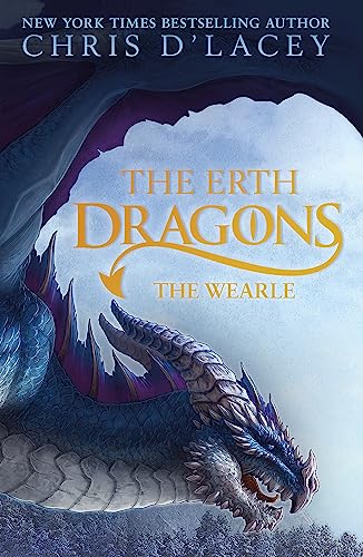 The Erth Dragons: The Wearle: Book 1 von Orchard Books
