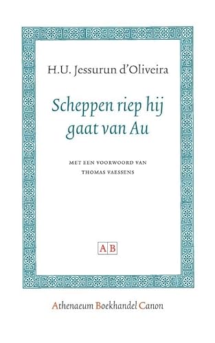 Scheppen riep hij gaat van Au: 11 intervieuws met W.F. Hermans, Gerrit Achterberg, Lucbert, Pierre Kemp, Harry Mulisch, Louis Paul Boon, Richard ... Reve, Leo Vroman (Athenaeum Boekhandel Canon) von Amsterdam University Press