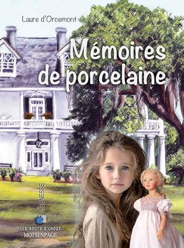 MÉMOIRES DE PORCELAINE von BOOKELIS