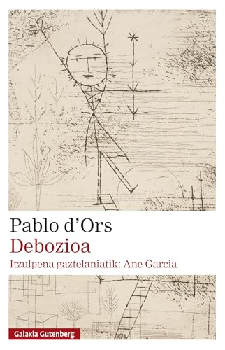 Debozioa (Narrativa) von Galaxia Gutenberg, S.L.