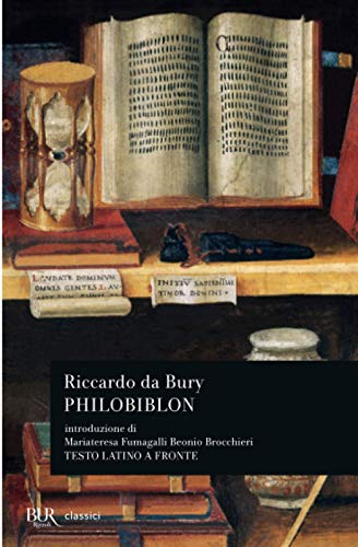 Philobiblon (BUR Classici, Band 1243) von BUR Rizzoli