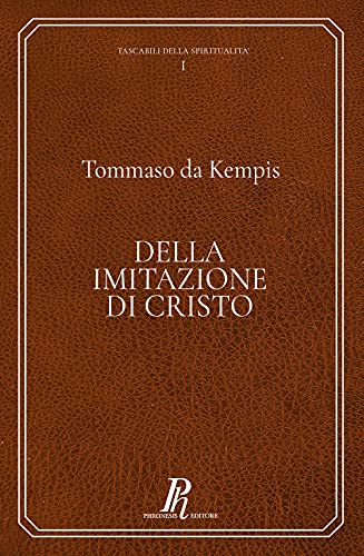 Della imitazione di Cristo (Tascabili della spiritualità) von Phronesis