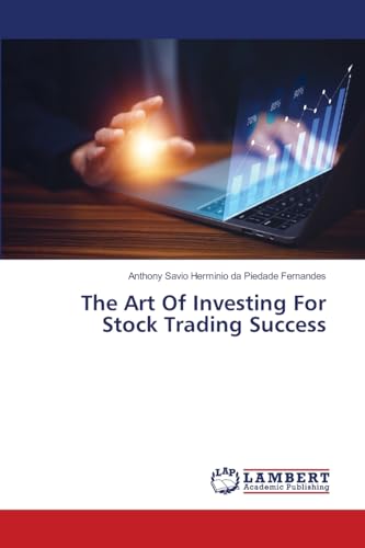 The Art Of Investing For Stock Trading Success: DE von LAP LAMBERT Academic Publishing