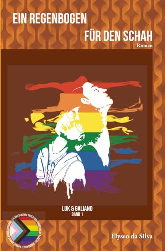 Ein Regenbogen für den Schah (Luk und Galiano)