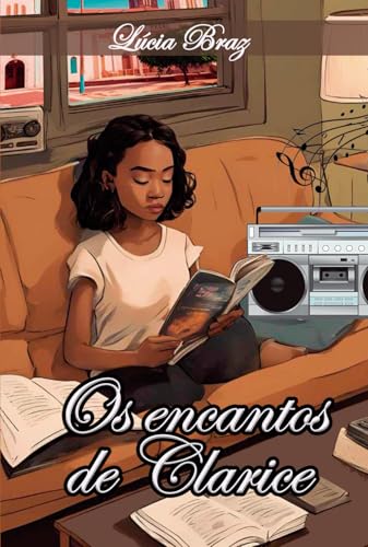 Os encantos de Clarice Os encantos de Clarice von Autor independente
