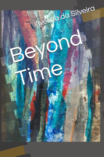 Beyond Time von Independently published
