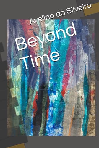Beyond Time von Independently published