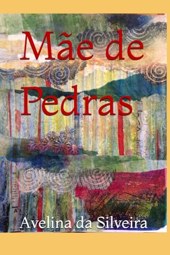Mãe de Pedras von Independently published
